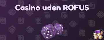 Casinospil Uden ROFUS Oplev Friheden ved Spil Casinospil Uden ROFUS Oplev Friheden ved Spil